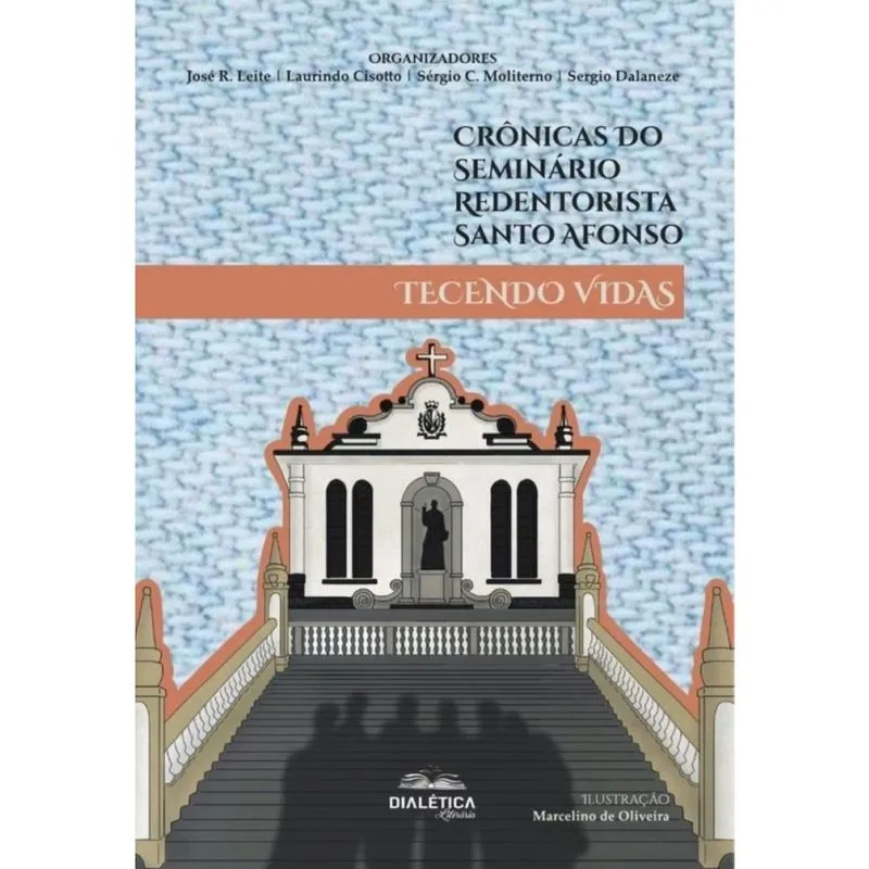 Crônicas do Seminário Redentorista Santo Afonso - Português