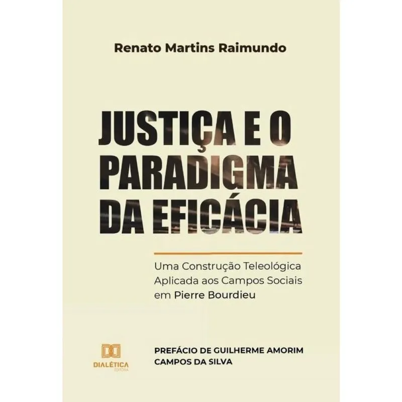 Justiça e o Paradigma da Eficácia-Português