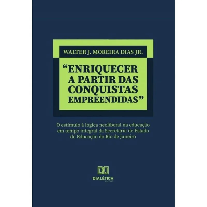 Enriquecer a partir das conquistas empreendidas-Português
