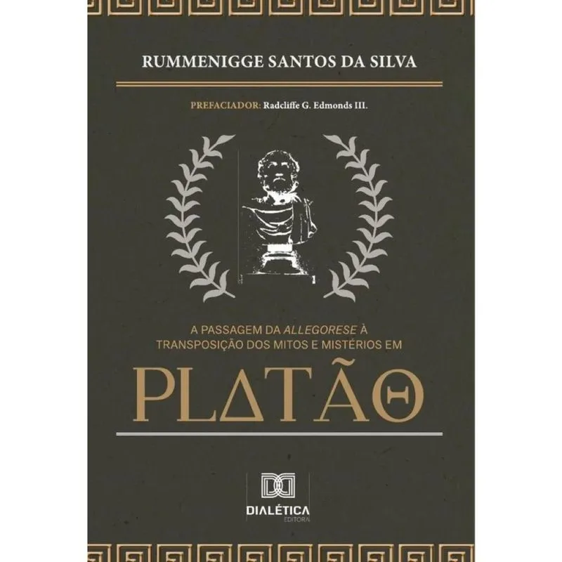 A passagem da Allegorese à Transposição dos Mitos e Mistérios em Platão-Português