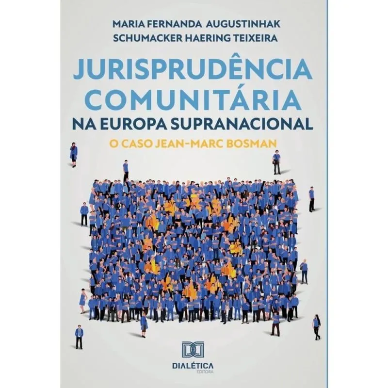 Jurisprudência Comunitária na Europa Supranacional-Português