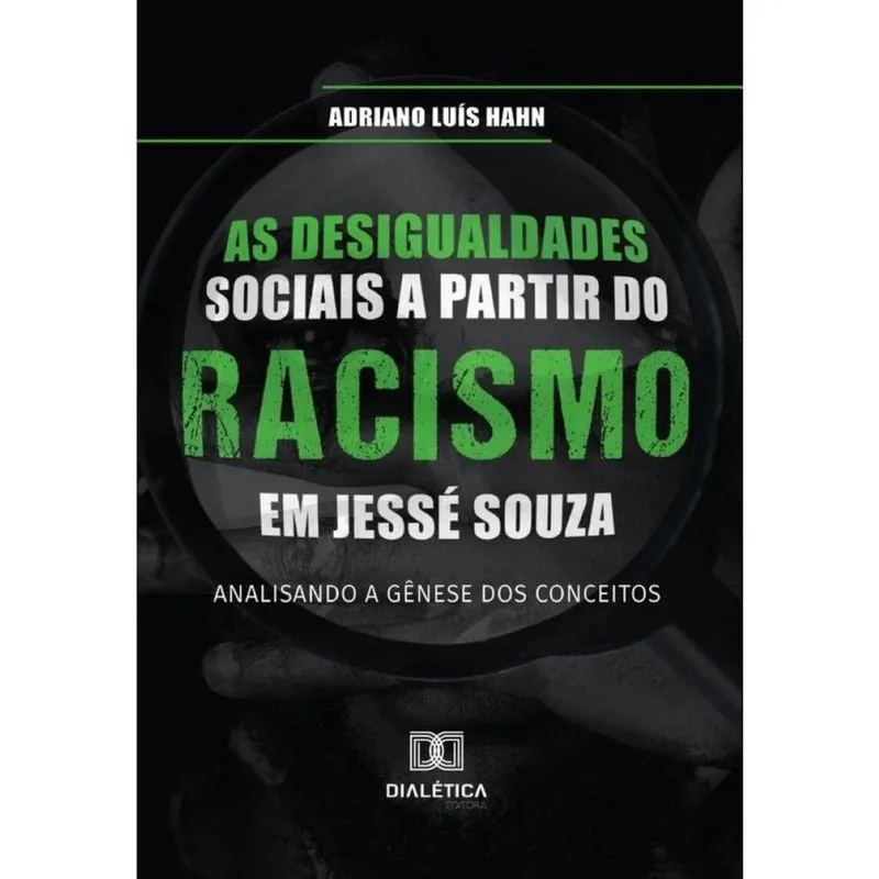 As desigualdades sociais a partir do racismo em Jessé Souza-Português
