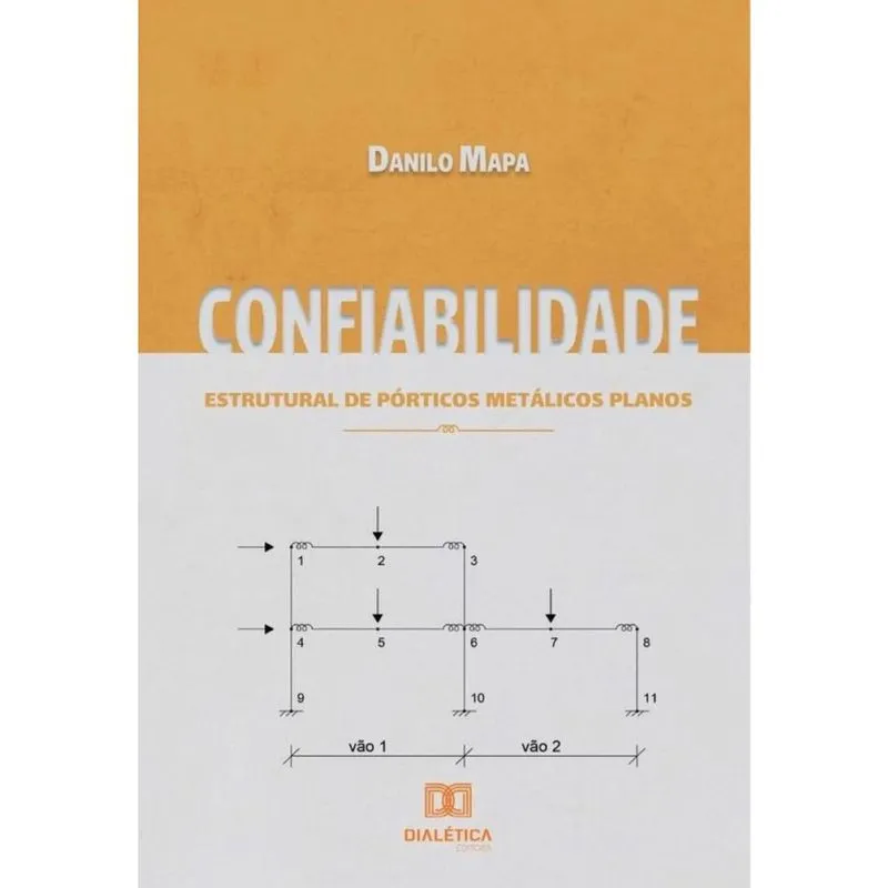 Confiabilidade estrutural de pórticos metálicos planos-Português