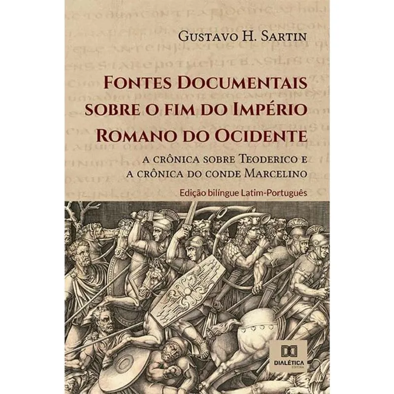 Fontes Documentais sobre o fim do Império Romano do Ocident