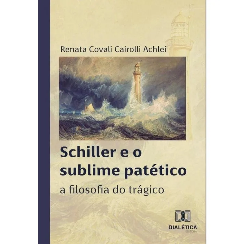 Schiller e o sublime patético-Português