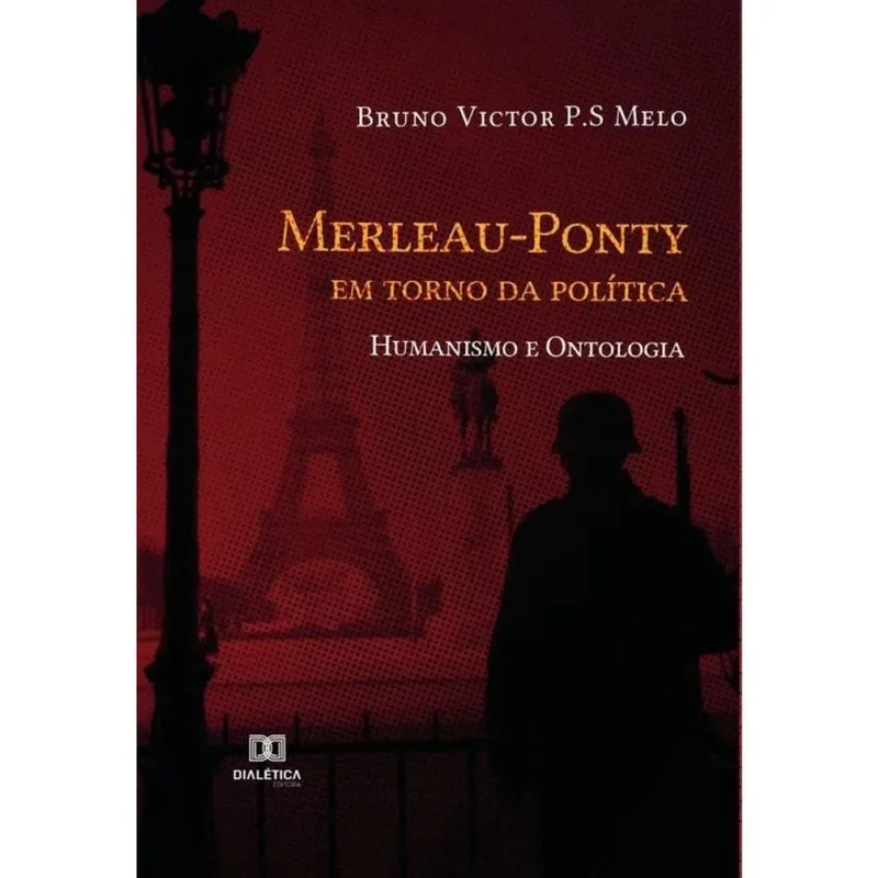 Merleau-Ponty em torno da política-Português