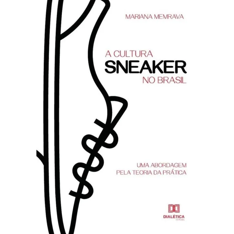 A cultura sneaker no Brasil - Português
