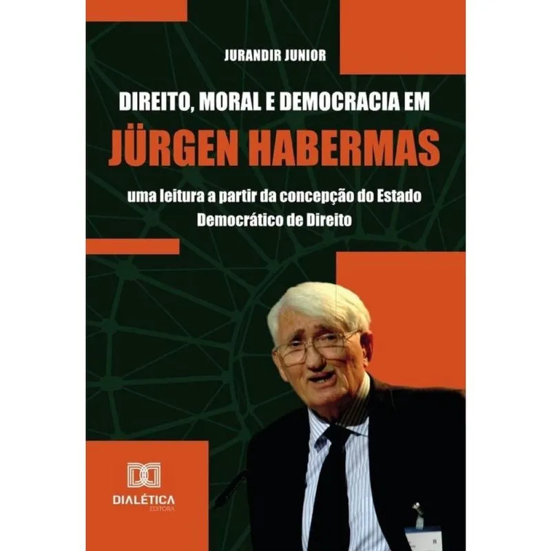 Direito, Moral e Democracia em Jürgen Habermas-Português