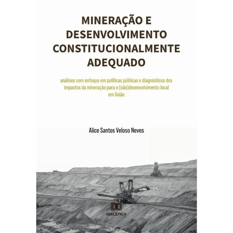 Mineração e desenvolvimento constitucionalmente adequado - Português