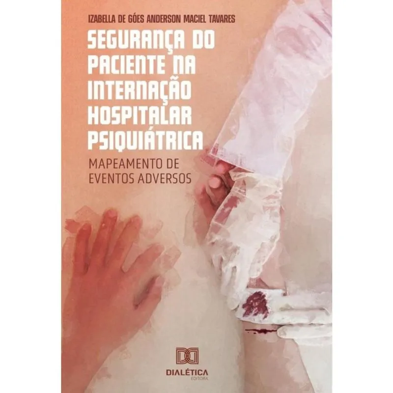 Segurança do Paciente na Internação Hospitalar Psiquiátrica-Português