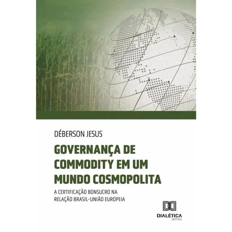 Governança de commodity em um mundo cosmopolita - Português