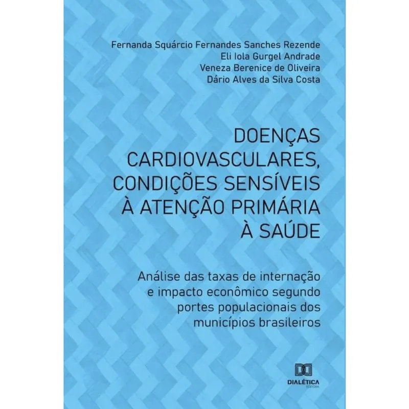 Doenças cardiovasculares, condições sensíveis à atenção primária à saúde-Português