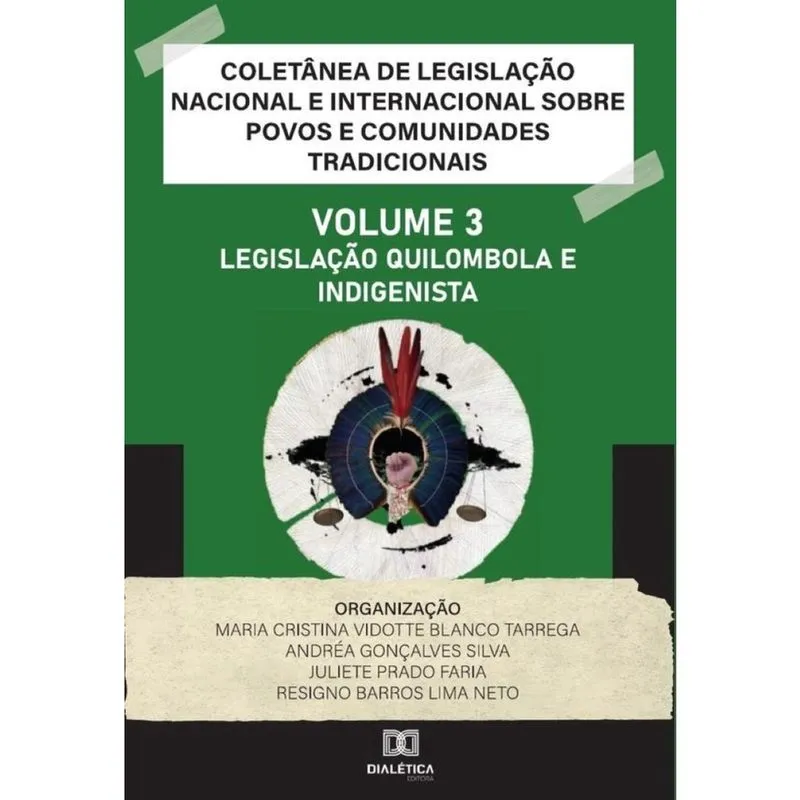 Coletânea de Legislação Nacional e Internacional sobre Povos e Comunidades Tradicionais-Português