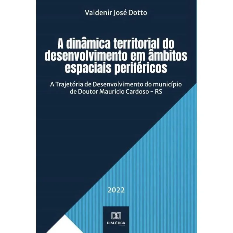 A dinâmica territorial do desenvolvimento em âmbitos espaciais periféricos-Português