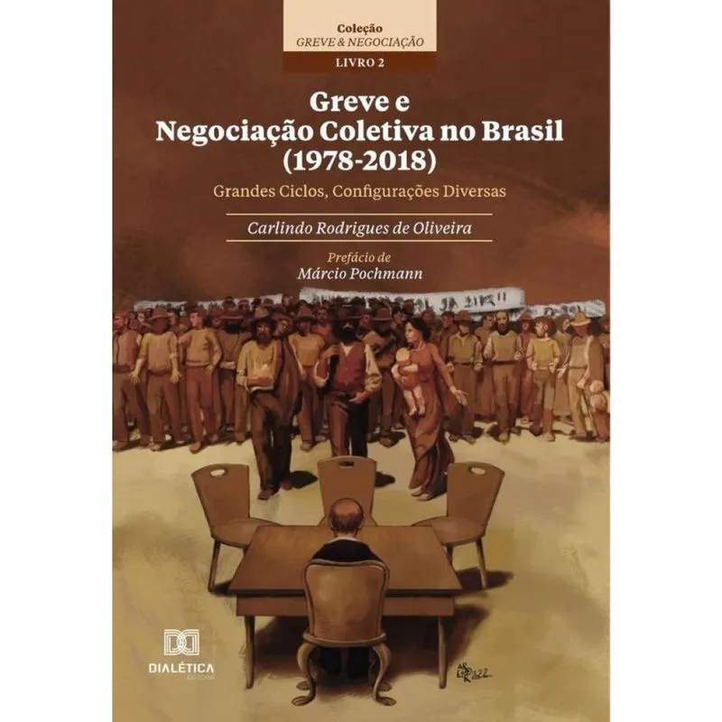 Greve e Negociação Coletiva no Brasil (1978-2018)-Português