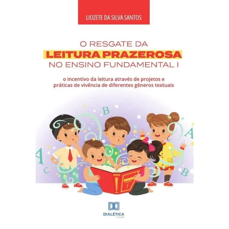 O resgate da leitura prazerosa no Ensino Fundamental I-Português