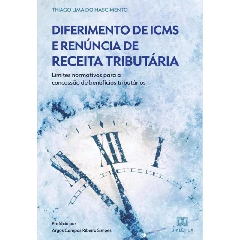 Diferimento de icms e Renúncia de Receita Tributária-Português