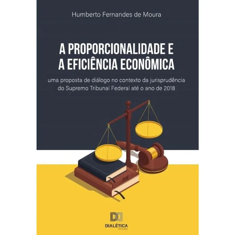 A proporcionalidade e a eficiência econômica-Português