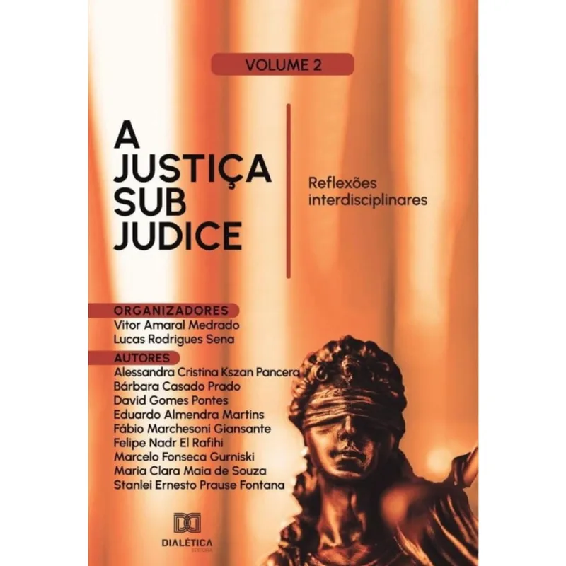 A Justiça sub judice: reflexões interdisciplinares-Português