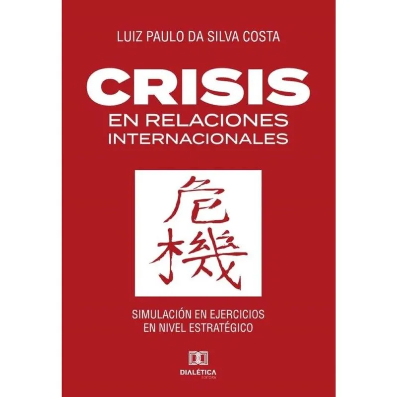 Crisis en Relaciones Internacionales-Português