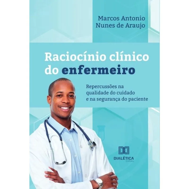 Raciocínio clínico do enfermeiro-Português