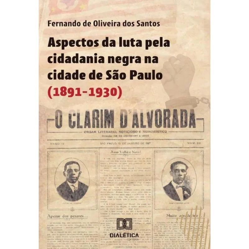Aspectos da luta pela cidadania negra na cidade de São Paulo (1891-1930)-Português
