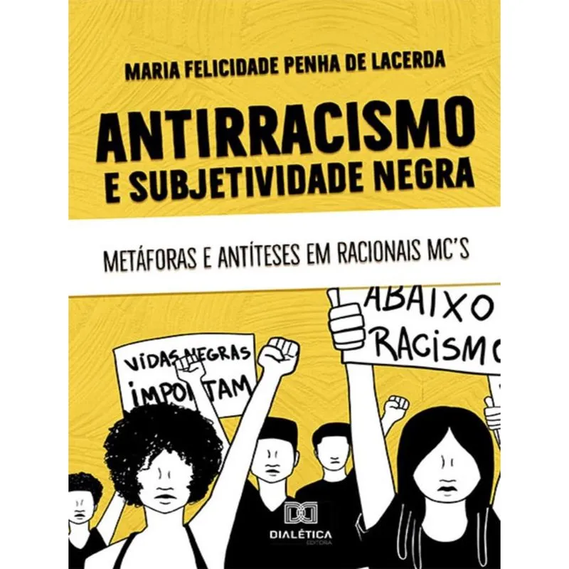 Antirracismo E Subjetividade Negra