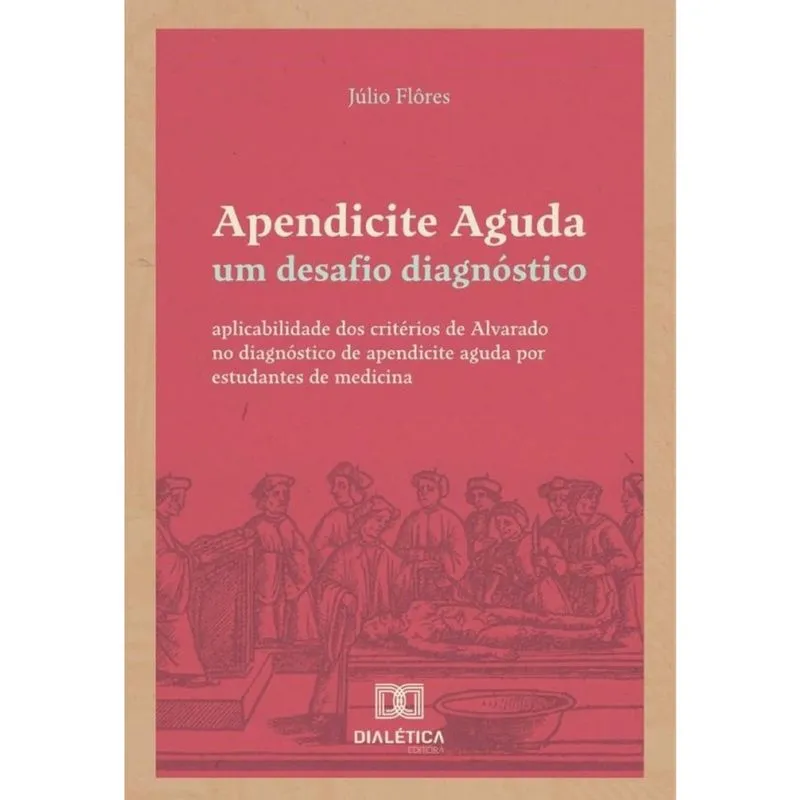 Apendicite Aguda: um desafio diagnóstico-Português