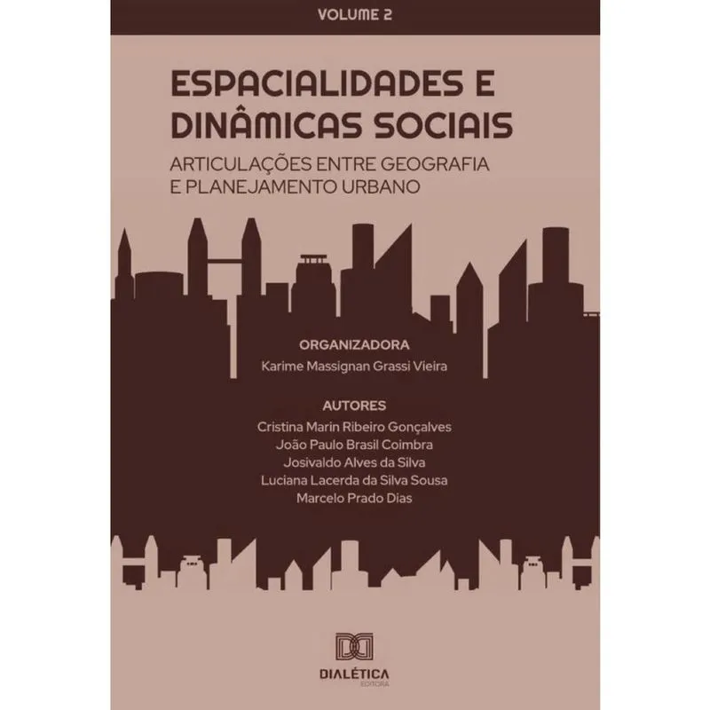 Espacialidades e dinâmicas sociais - articulações entre Geografia e Planejamento Urbano-Português