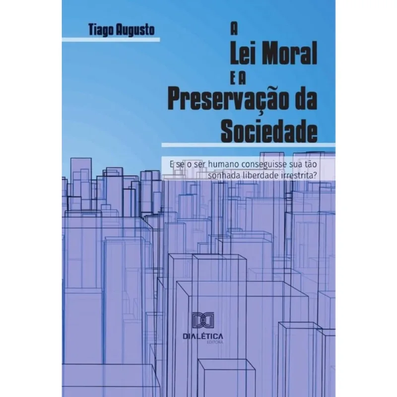 A Lei Moral e a Preservação da Sociedade-Português