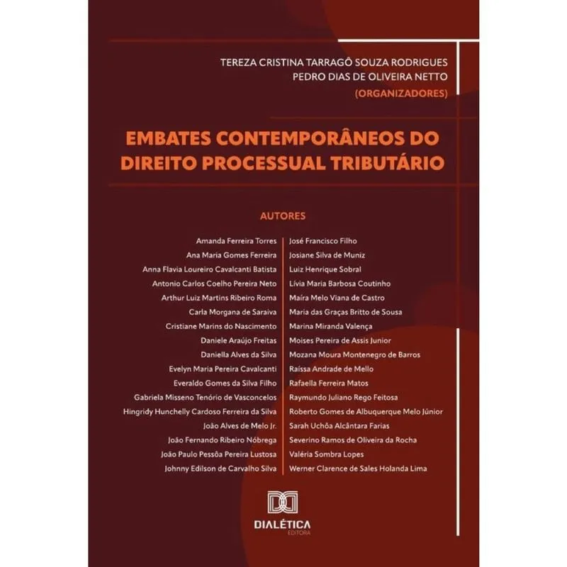 Embates contemporâneos do Direito Processual Tributário-Português