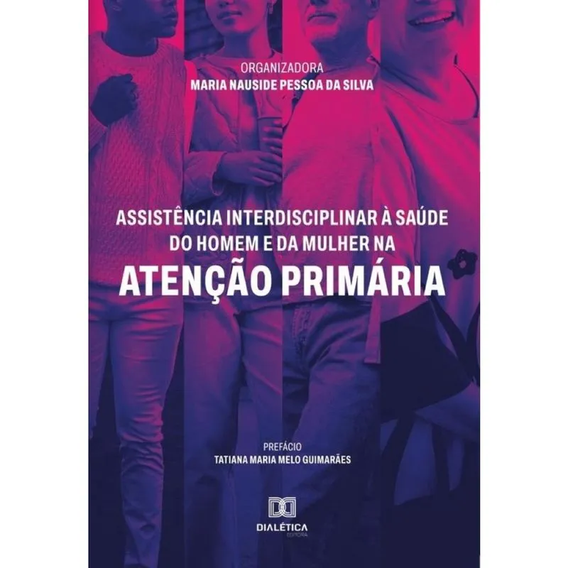 Assistência interdisciplinar à saúde do homem e da mulher na Atenção Primária - Português
