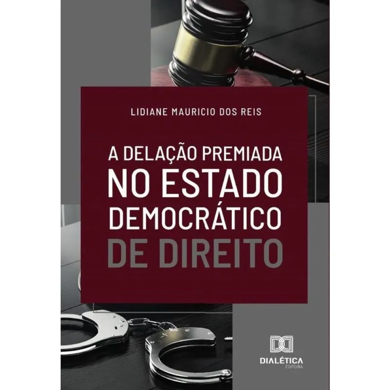 A delação premiada no Estado Democrático de Direito-Português