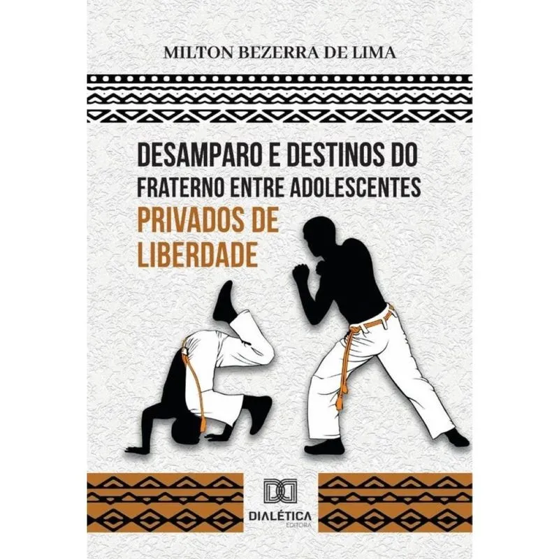 Desamparo e destinos do fraterno entre adolescentes privados de liberdade - Português