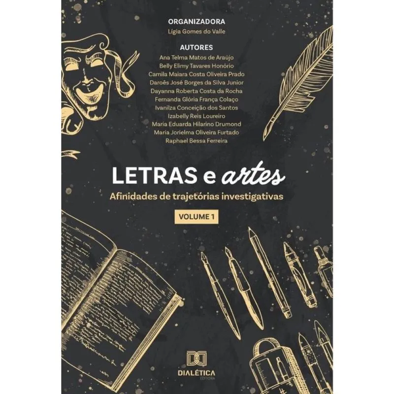 Letras e artes - afinidades de trajetórias investigativas-Português