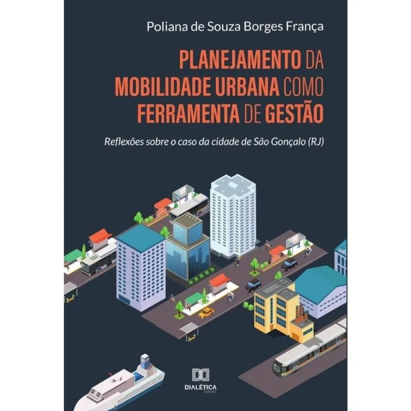 Planejamento da mobilidade urbana como ferramenta de gestão-Português