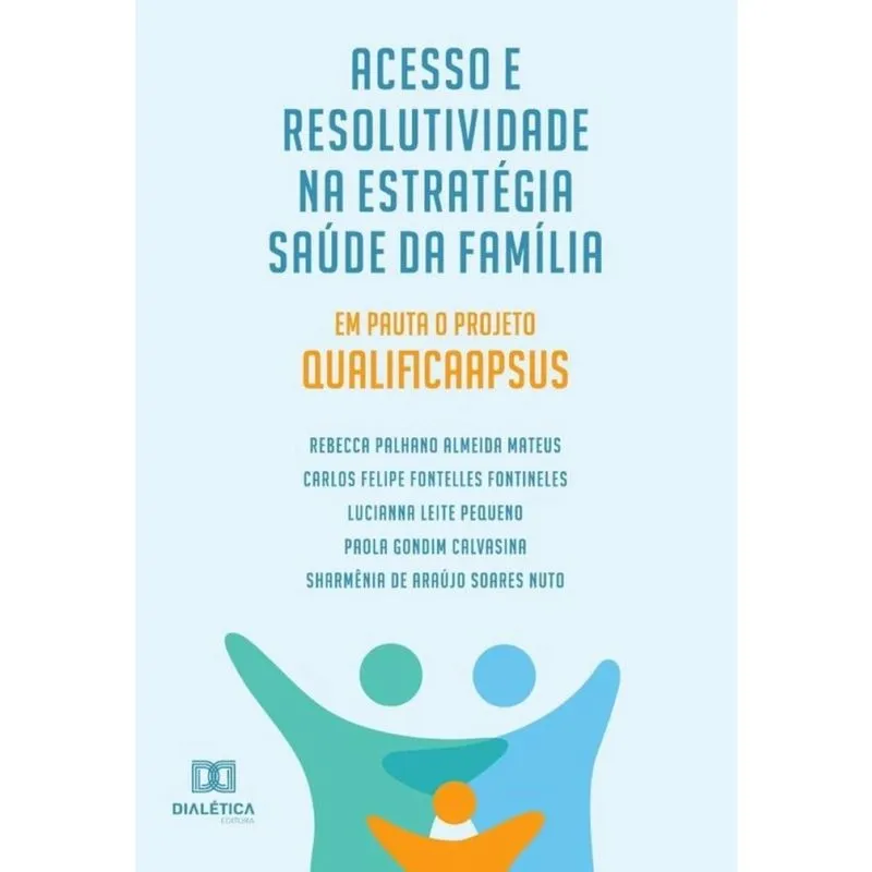 Acesso e Resolutividade na Estratégia Saúde da Família-Português
