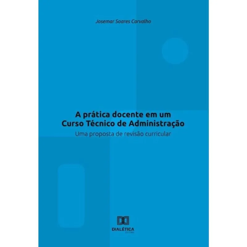 A prática docente em um Curso Técnico de Administração-Português