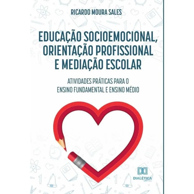 Educação socioemocional, orientação profissional e mediação escolar-Português