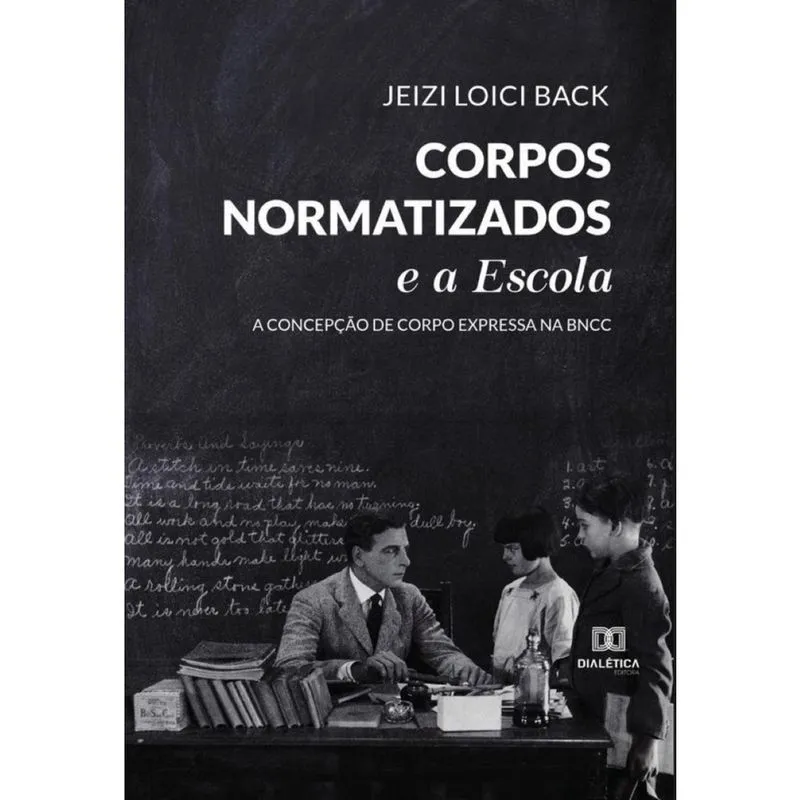 Corpos Normatizados e a Escola - Português