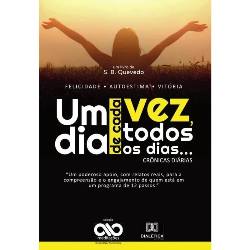 Um dia de cada vez todos os dias-Português