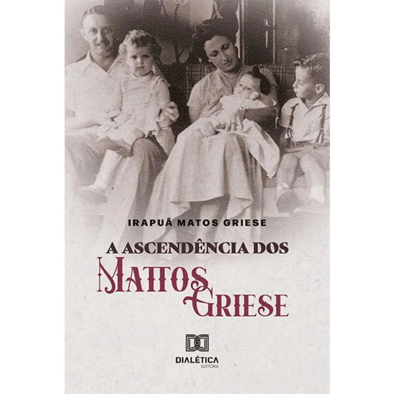 A Ascendência dos Mattos Griese
