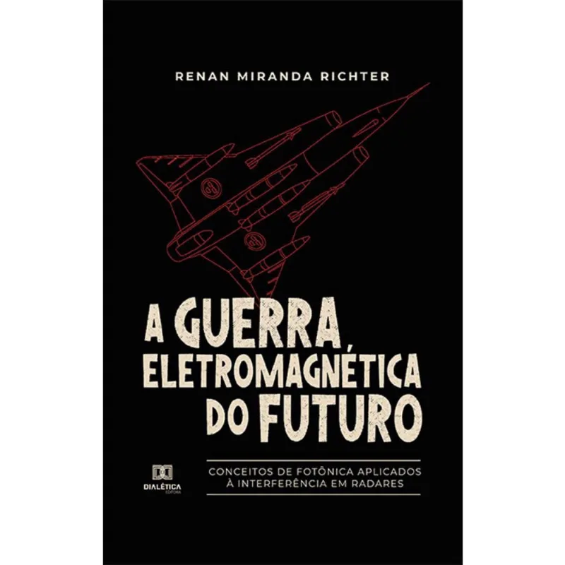 A Guerra Eletromagnética do Futuro