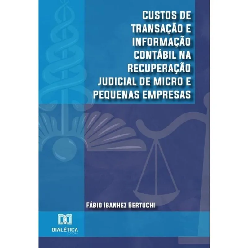 Custos de transação e informação contábil na recuperação judicial de micro e pequenas empresas-Portu