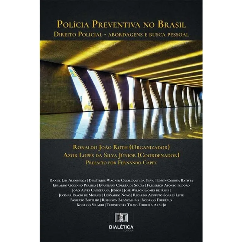 Polícia Preventiva no Brasil: Direito Policial