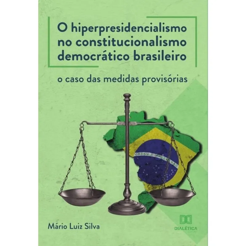 O hiperpresidencialismo no constitucionalismo democrático brasileiro-Português