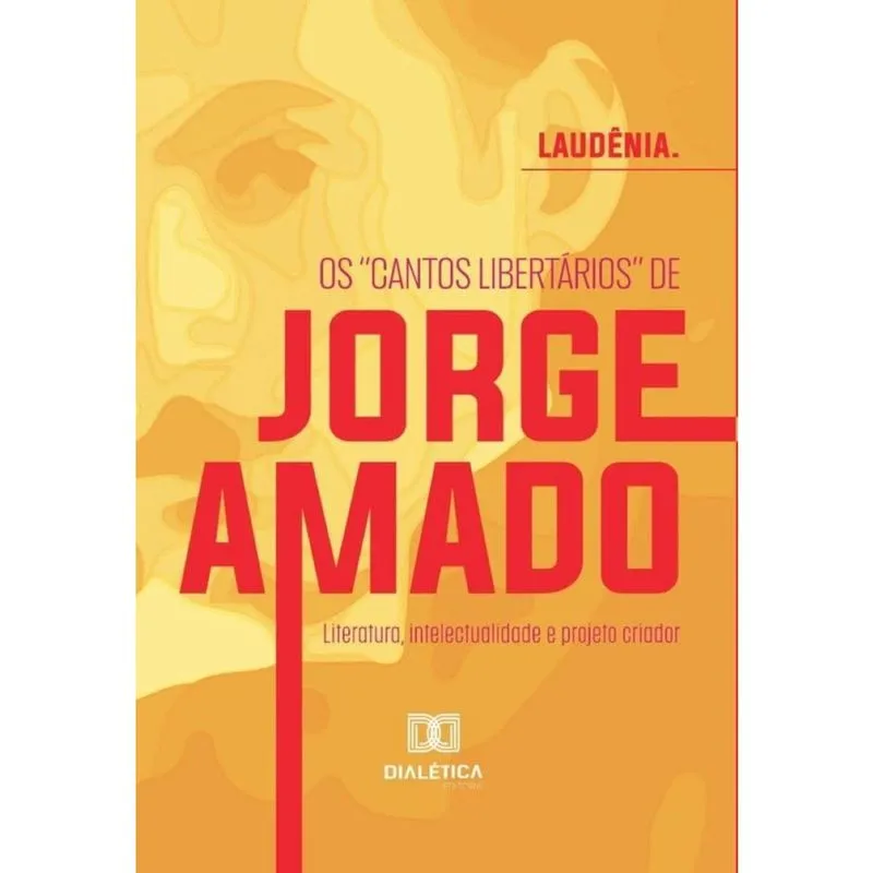 Os cantos libertários de Jorge Amado-Português
