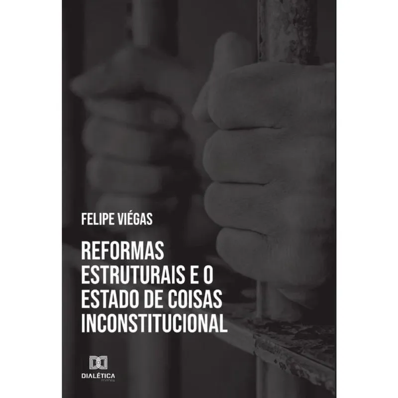 Reformas estruturais e o estado de coisas inconstitucional-Português
