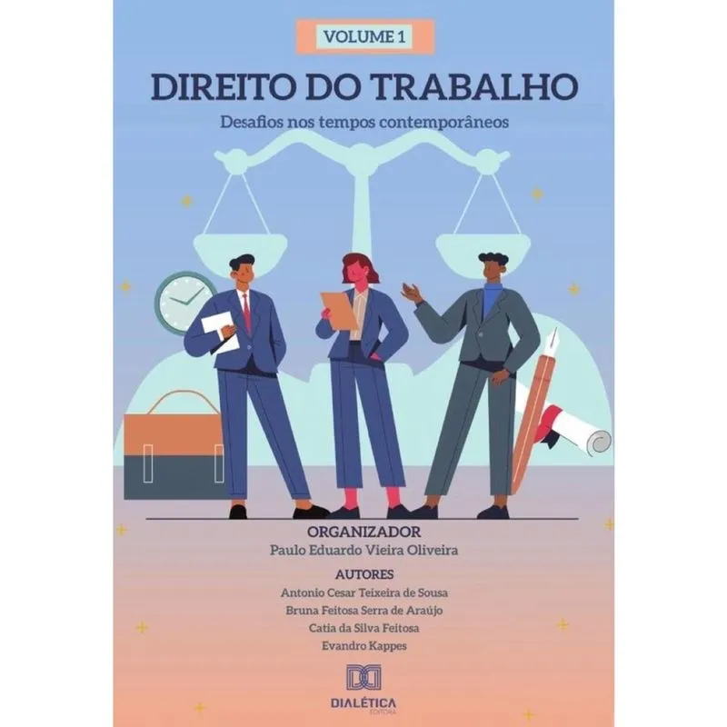 Direito do Trabalho - desafios nos tempos contemporâneos-Português