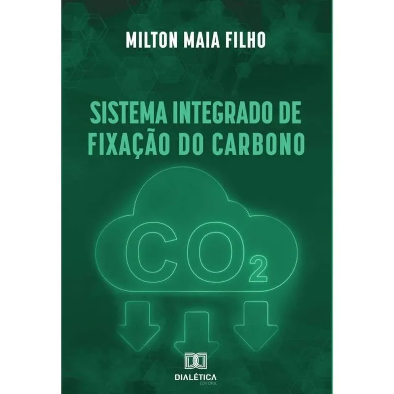 Sistema Integrado de Fixação do Carbono - Português